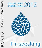 I'm speaking | DrupalCamp Porto 2012